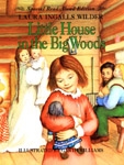Little HOUSE in the BIG WOODS